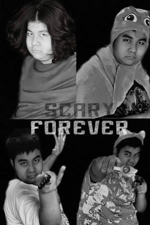 Scary Forever