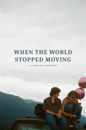 When the World Stopped Moving