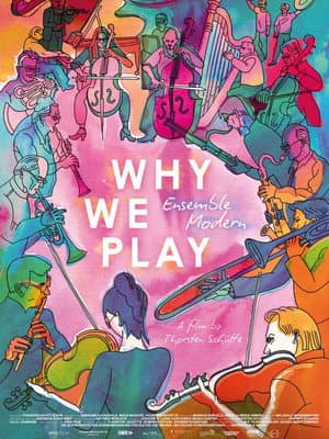 Ensemble Modern – Why We Play