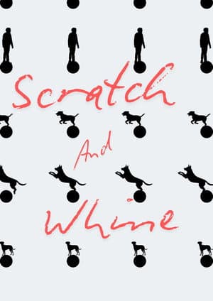 Scratch And Whine