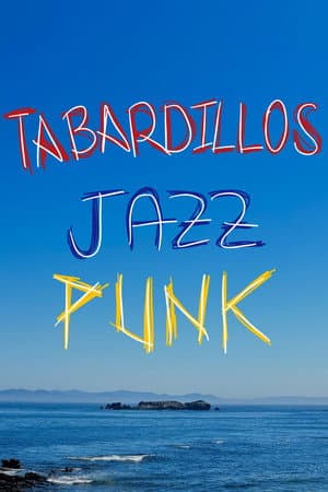 Tabardillos Jazz Punk
