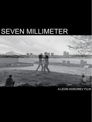 Seven Millimeter