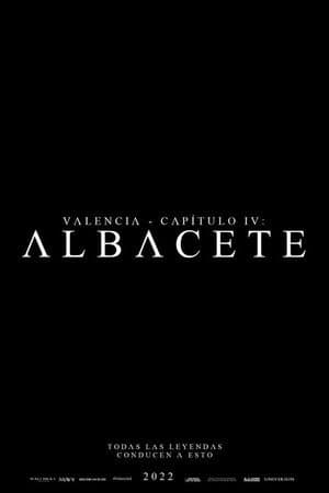 Valencia - Chapter IV: Albacete