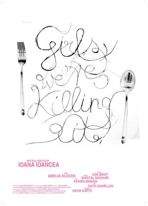 Girls, We're Killing It!
