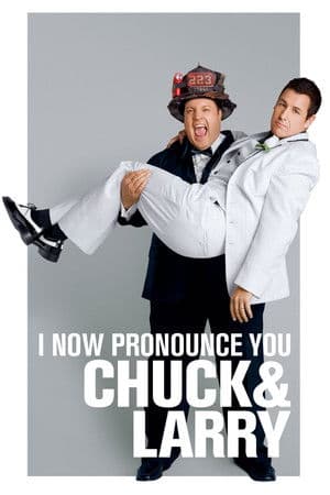 I Now Pronounce You Chuck & Larry