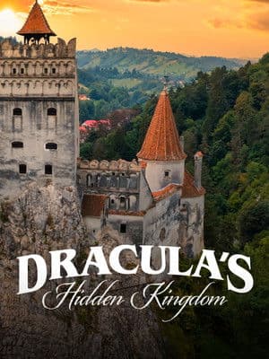 Wild Transylvania – Dracula's Hidden Kingdom