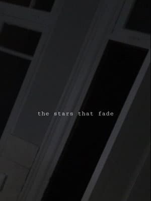 The Stars That Fade