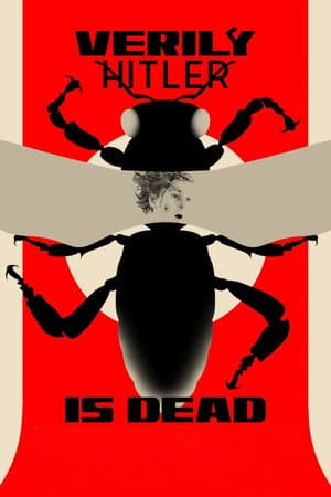 Verily Hitler Is Dead