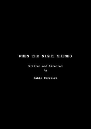When the Night Shines